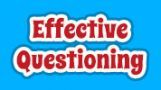 Effective Questioning